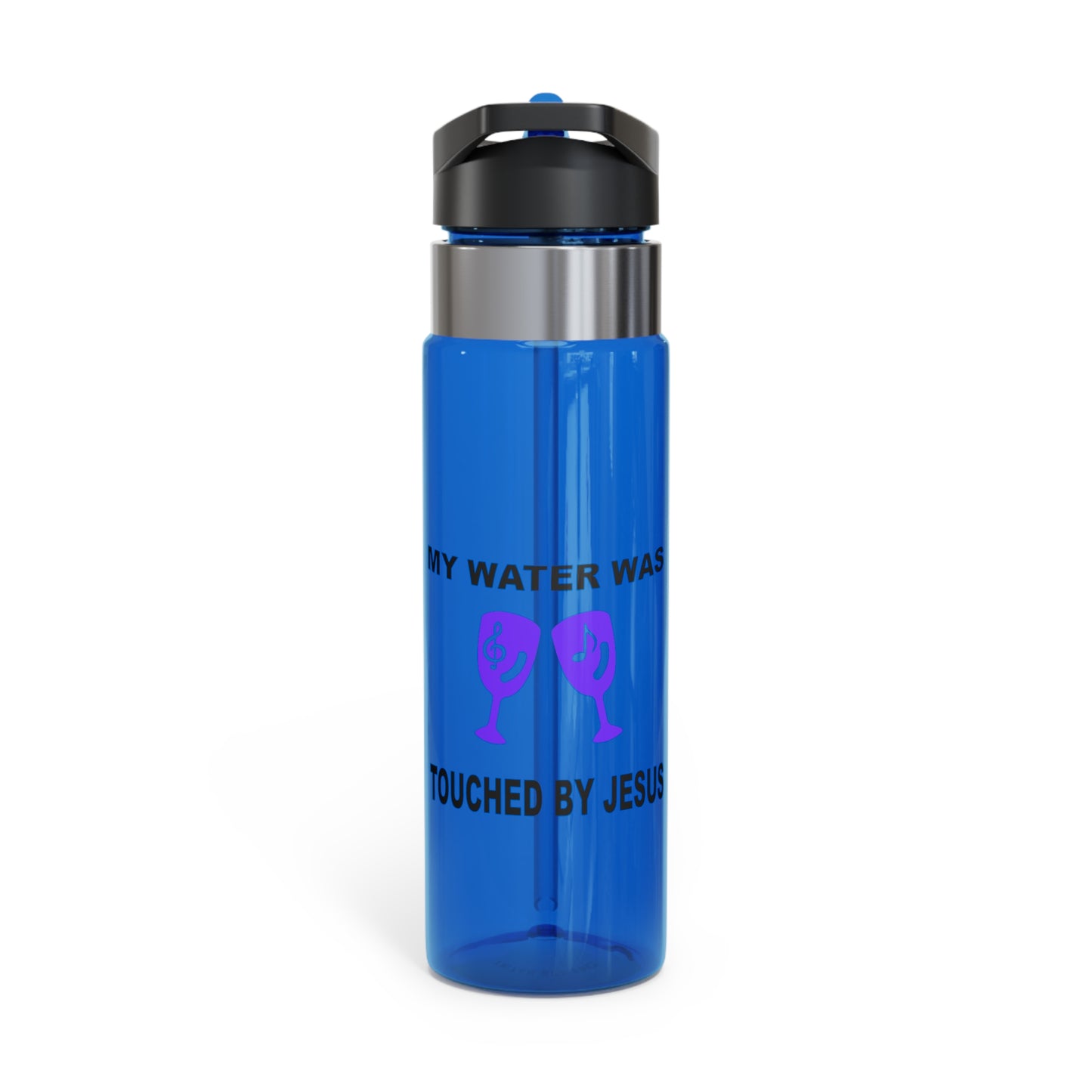 My Water Was Touched By Jesus- Kensington Tritan™ Sport Bottle, 20oz