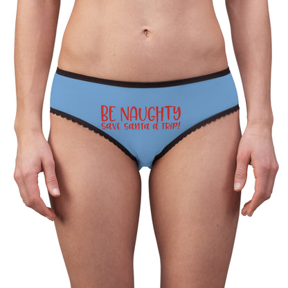 Be Naugthy Save Santa The Trip' front And Back Print Funny Women's Briefs