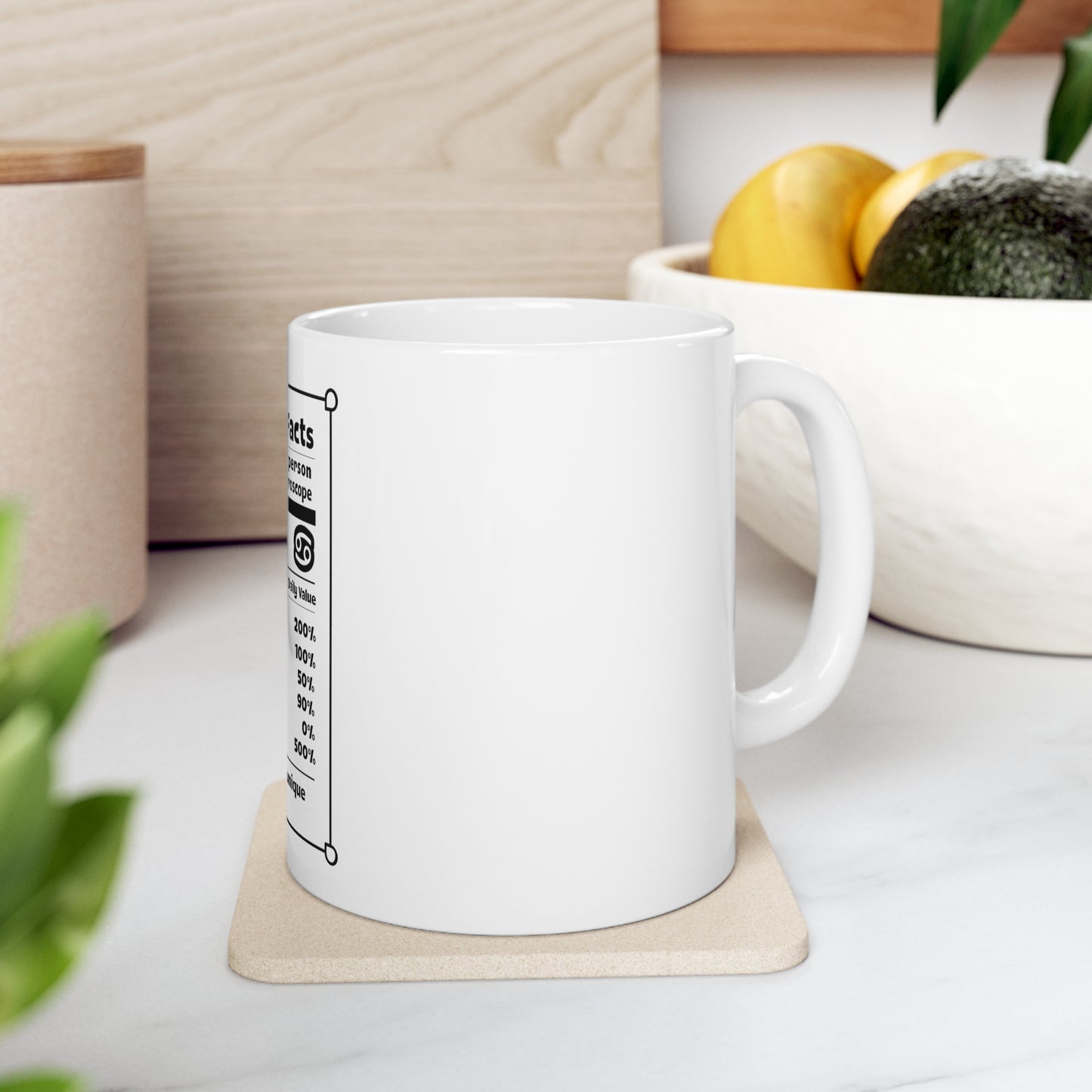 Cancer Zodiac Nutrition Facts -Ceramic Mug 11oz