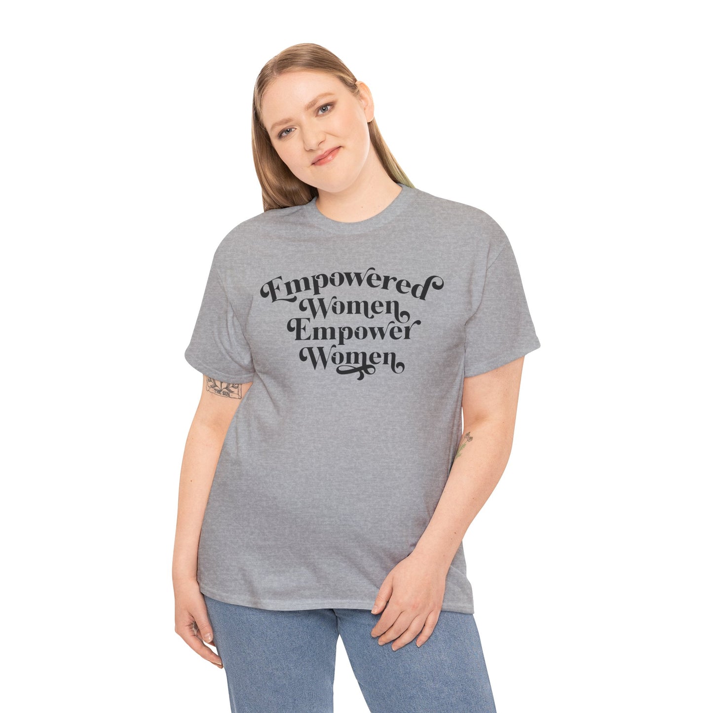 Empowered Women Empower Women Unisex Heavy Cotton Tee