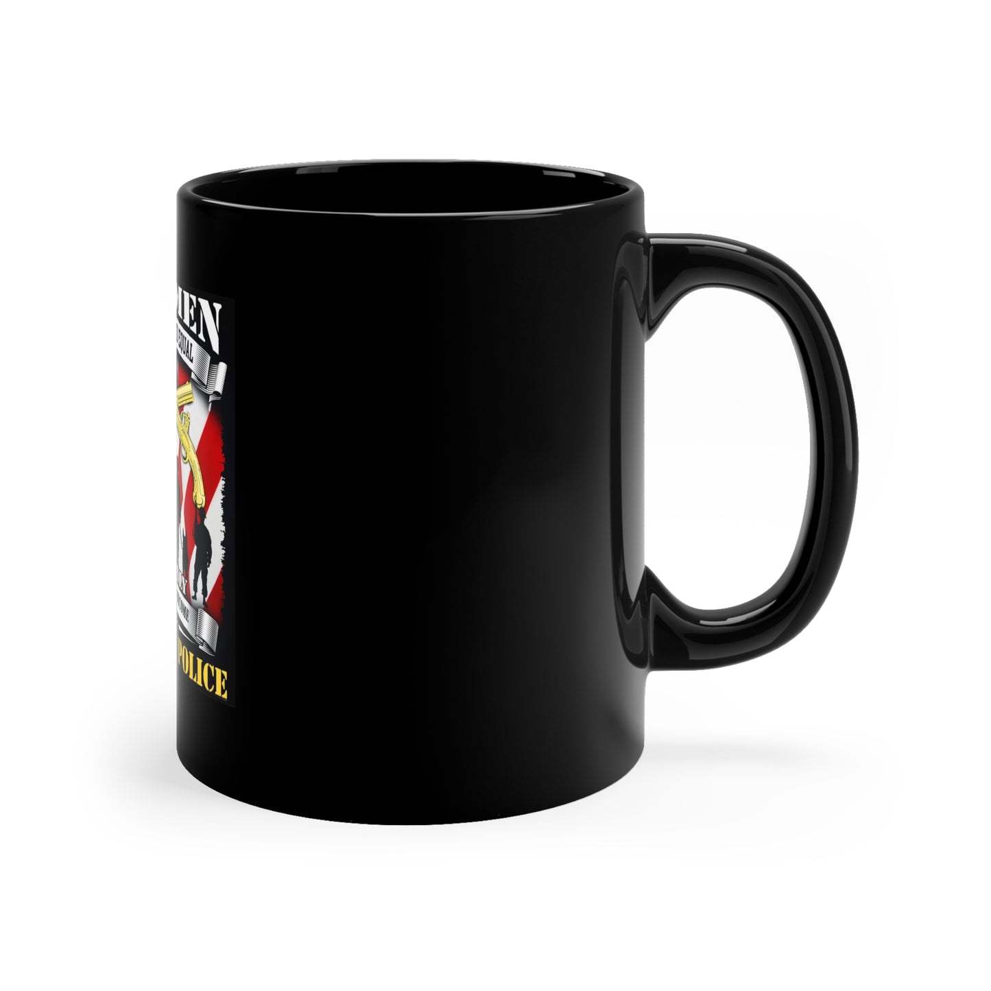 All Men Are Created Equal Only Few Become Military Police 11oz Black Mug