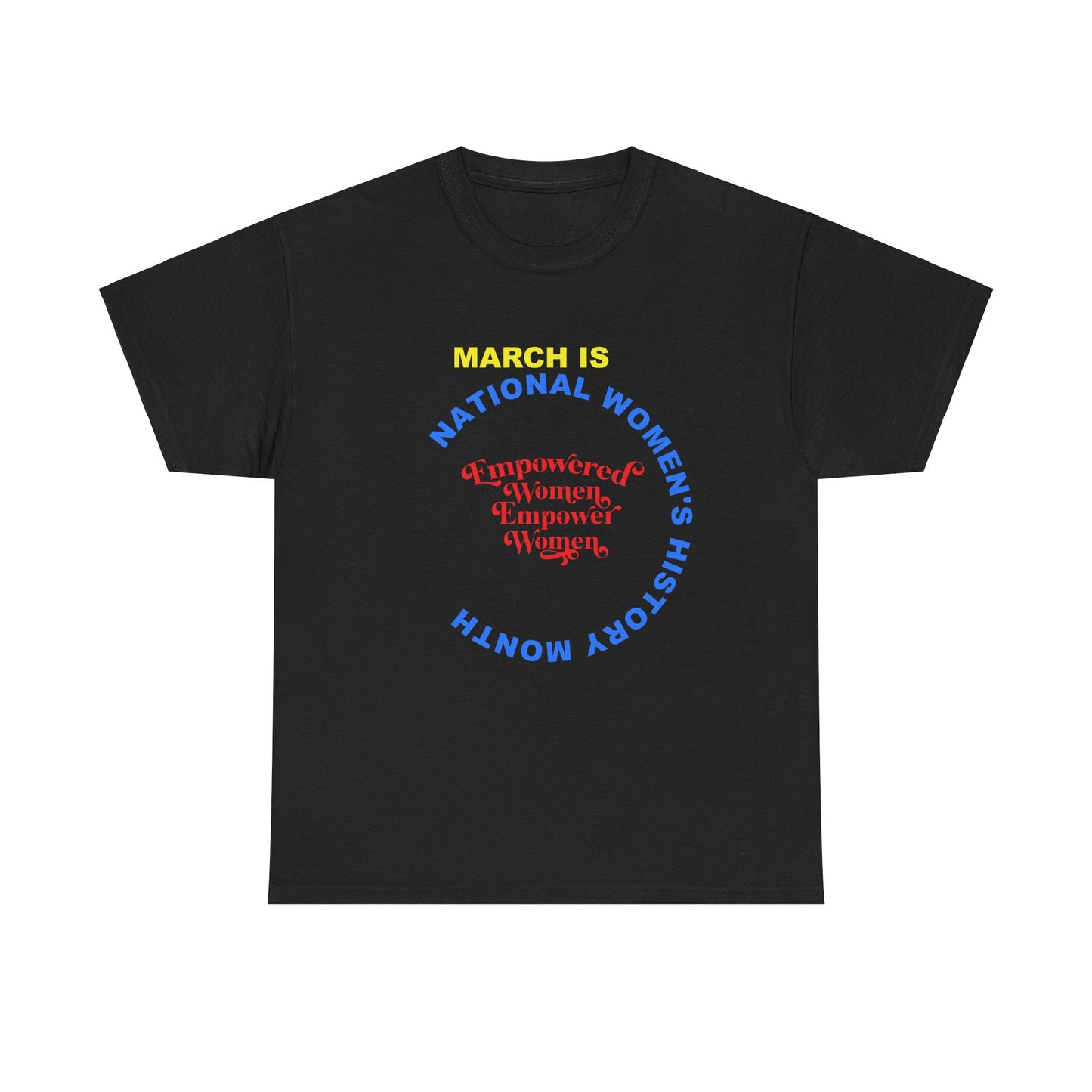 National Women's History Month Unisex Tee, Women's Rights Activist Shirt, Feminist March Tee, Gender Equality Top, Women Empowerment T-Shirt