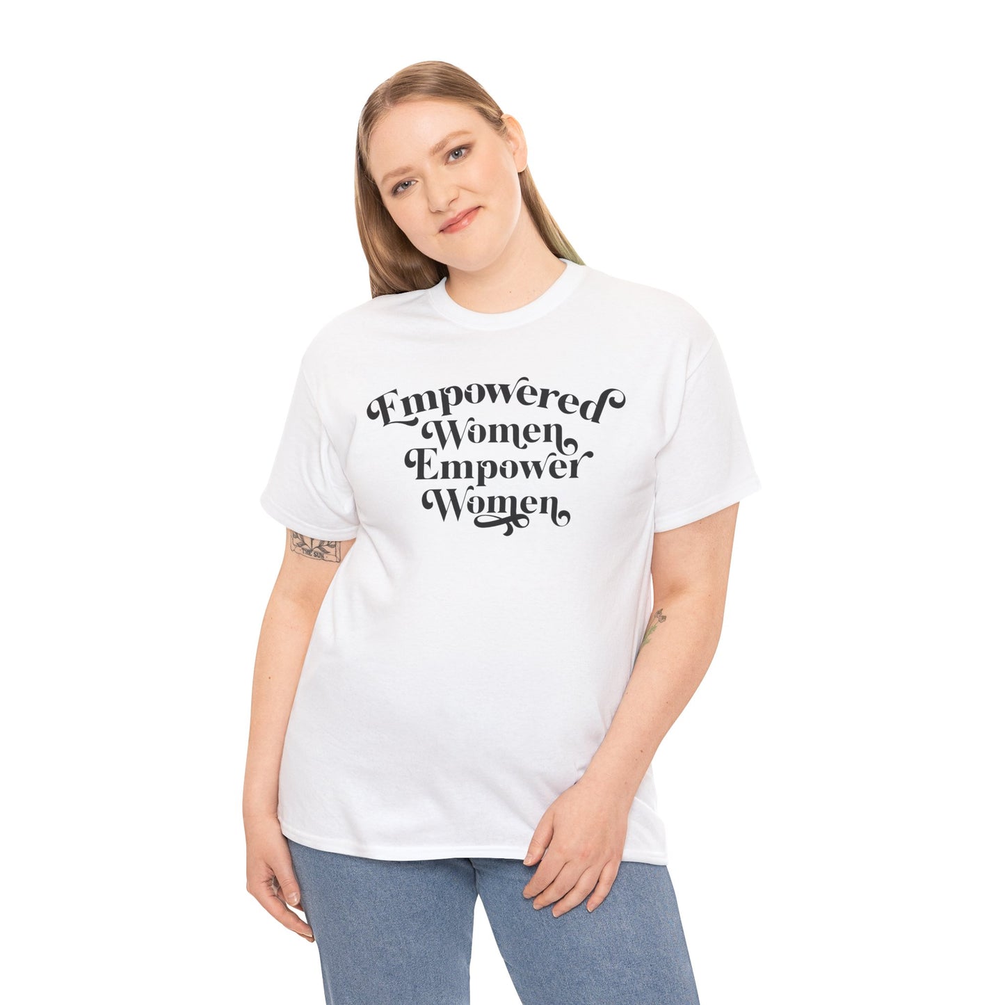 Empowered Women Empower Women Unisex Heavy Cotton Tee