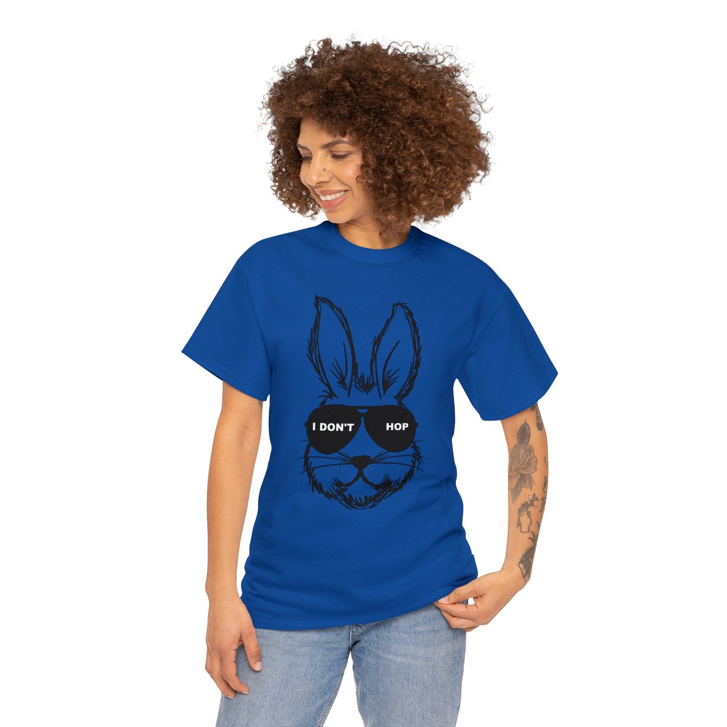 I Don't Hop- Funny Easter Bunny Adult Unisex Heavy Cotton Tee