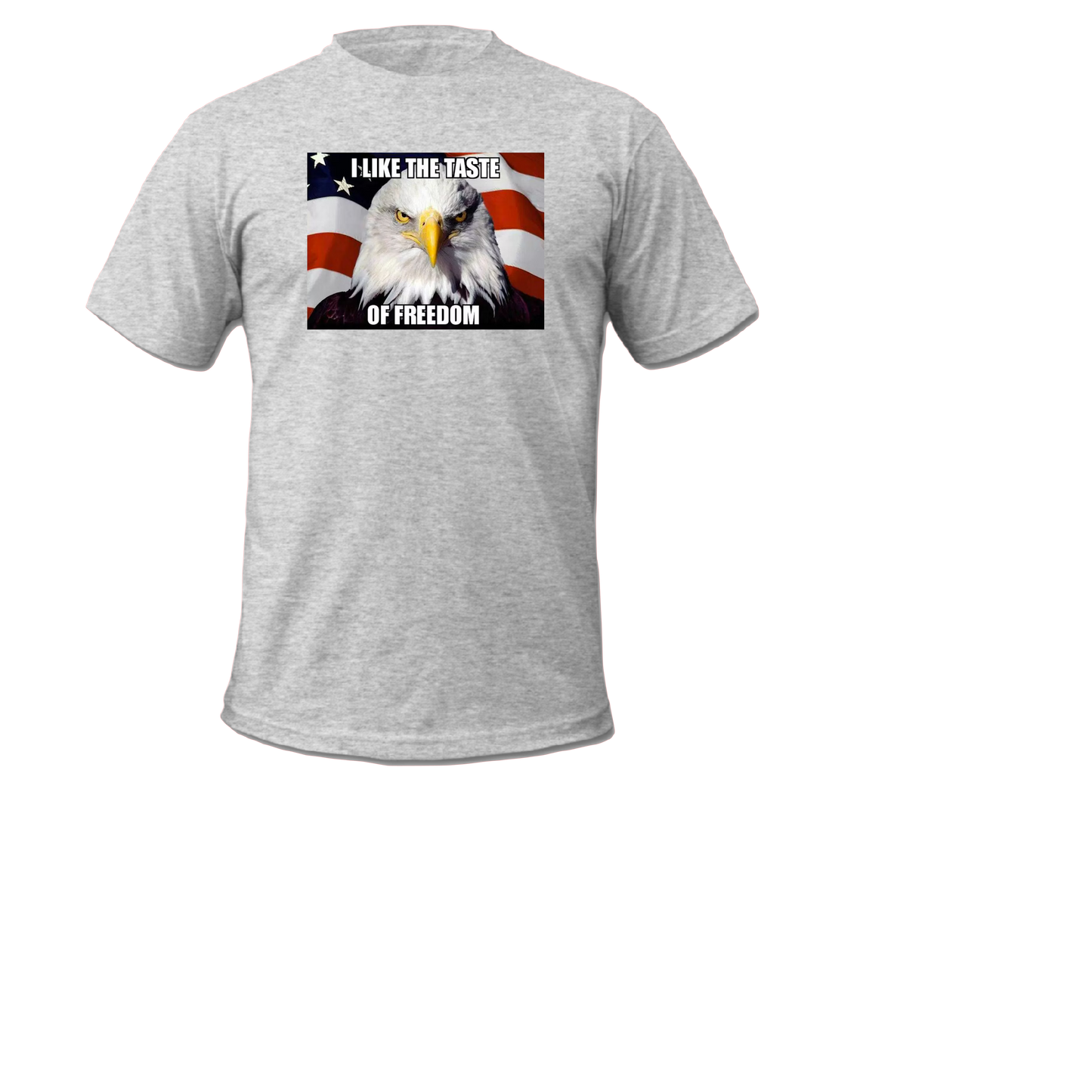 I Like the Taste Of Freedom - Unisex Short Sleeve T-shirt