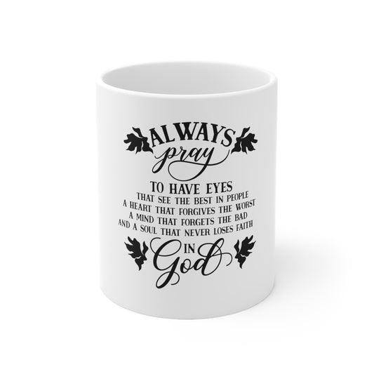 Pray Ceramic Mug 11oz