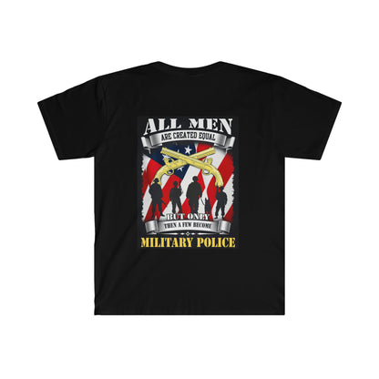 ' All Men Are Created Equal' Military Police , Adult Male / Female Cotton T-Shirt